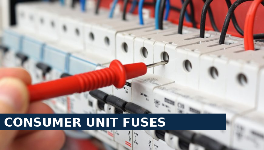 Consumer unit fuses Bellingham